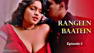 Rangeen Baatein Episode 2 (18+ Web Series) » Dreams Films » webxmaza.org