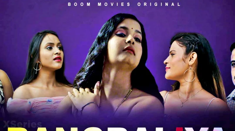 Rangraliya (18+ Web Series) » Boom Movies » webxmaza.org