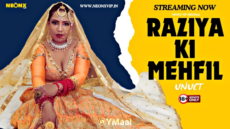 Watch Online Raziya Ki Mehfil Uncut Web Series (NEONX)