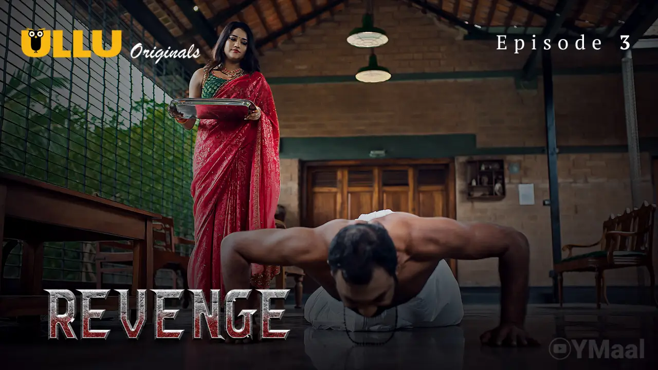 Revenge Episode 3 (18+ Web Series) » ULLU » webxmaza.org