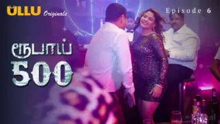 Rupay 500 Episode 6 (18+ Web Series) » ULLU » webxmaza.org