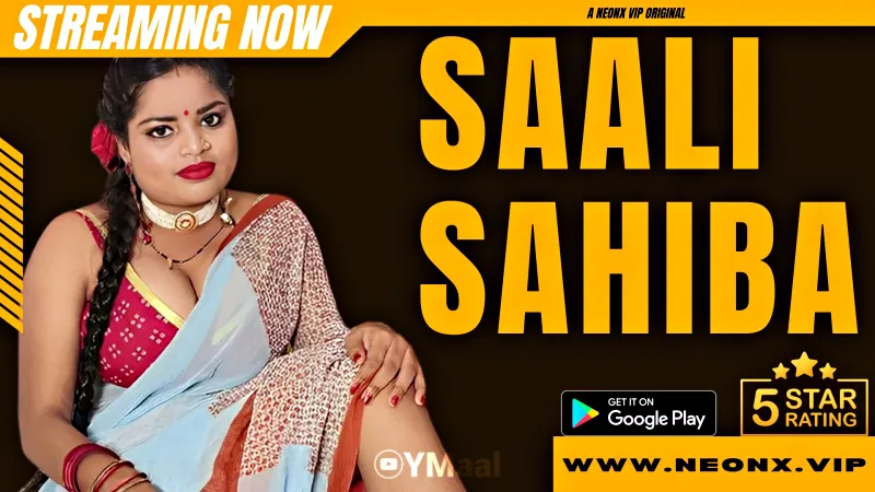 Watch Saali Sahiba Uncut Web Series (NEONX) » webxmaza.org