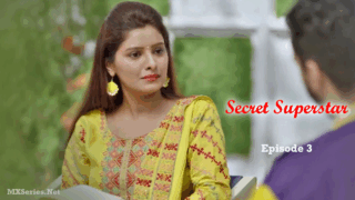 Secret Superstar Episode 3 (18+ Web Series) » CinePrime » webxmaza.org