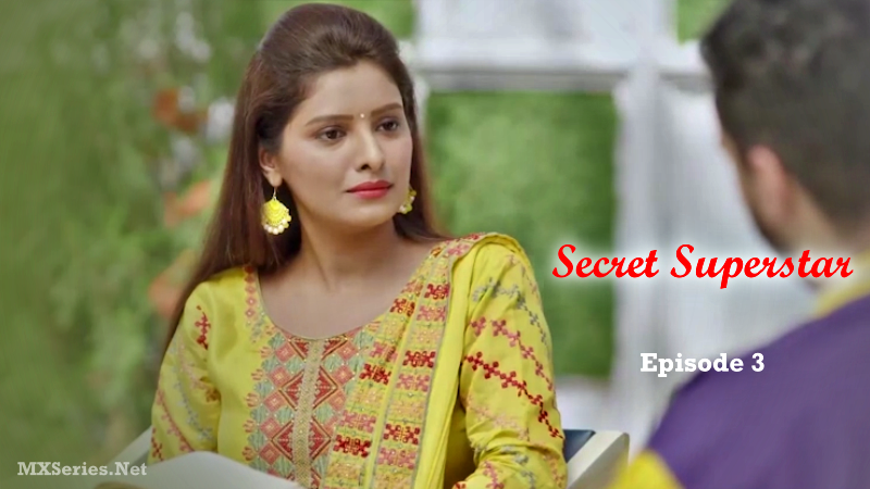 Secret Superstar Episode 3 (18+ Web Series) » CinePrime » webxmaza.org