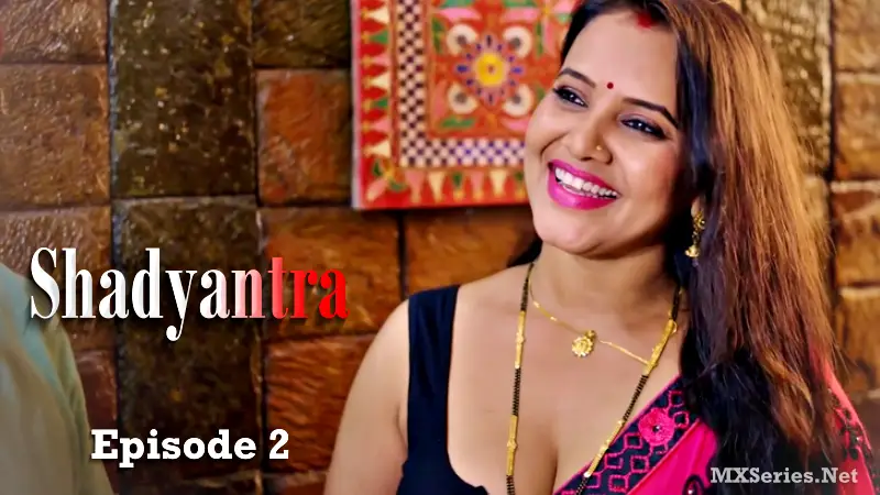 Shadyantra Episode 2 (18+ Web Series) » Dreams Films » webxmaza.org