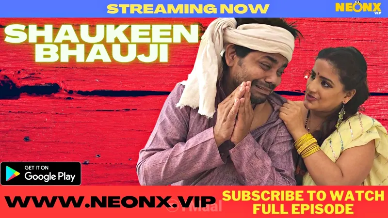 Watch Shaukeen Bhauji Uncut Web Series (NEONX) » webxmaza.org