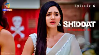 Shiddat Mohabbat Ki Episode 6 (18+ Web Series) » Atrangii » webxmaza.org