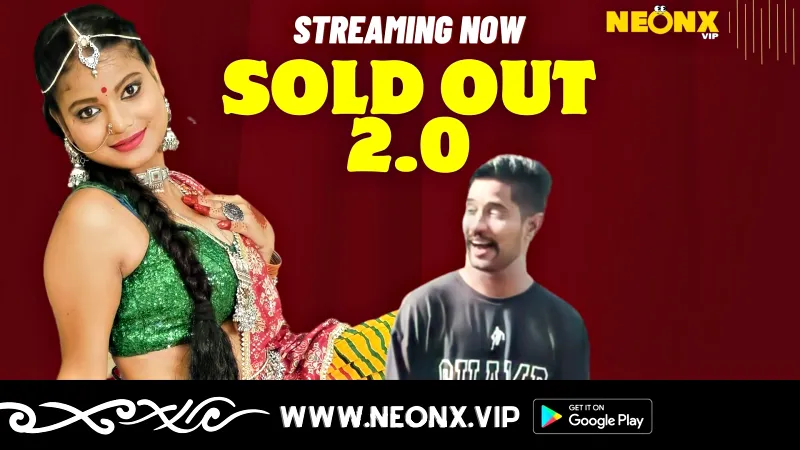 Watch Sold Out 2 Uncut Web Series (NEONX) » webxmaza.org