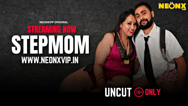 Watch Stepmom Uncut Web Series (NEONX) » webxmaza.org