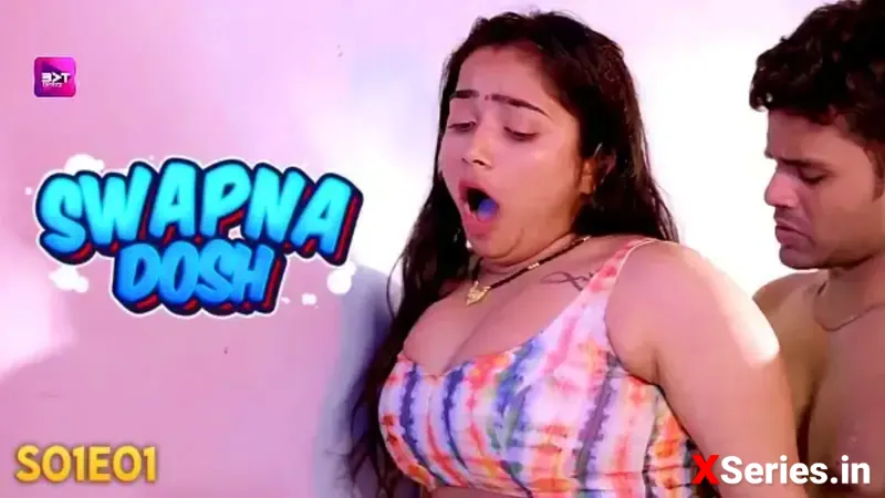 Swapna Dosh Episode 1 (18+ Web Series) » Battameez » webxmaza.org