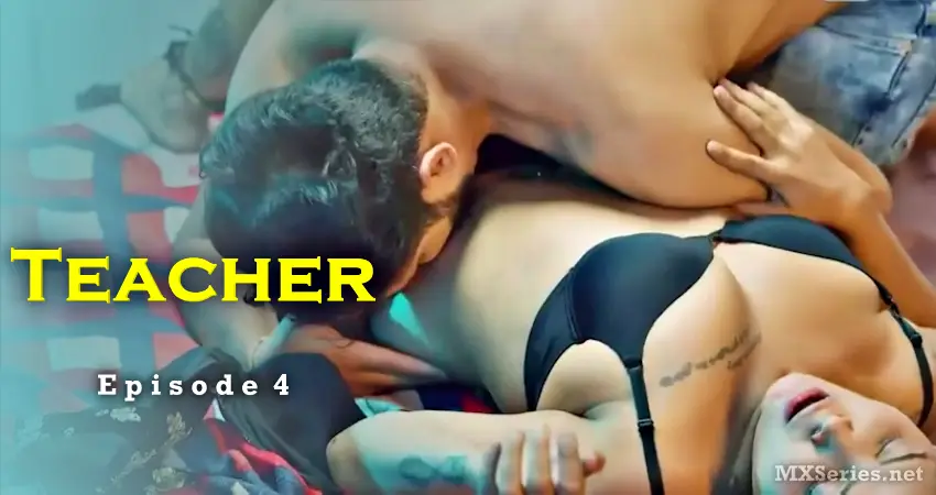 Teacher Digi Movieplex Episode 4 (18+ Web Series) » Digi Movieplex » webxmaza.org
