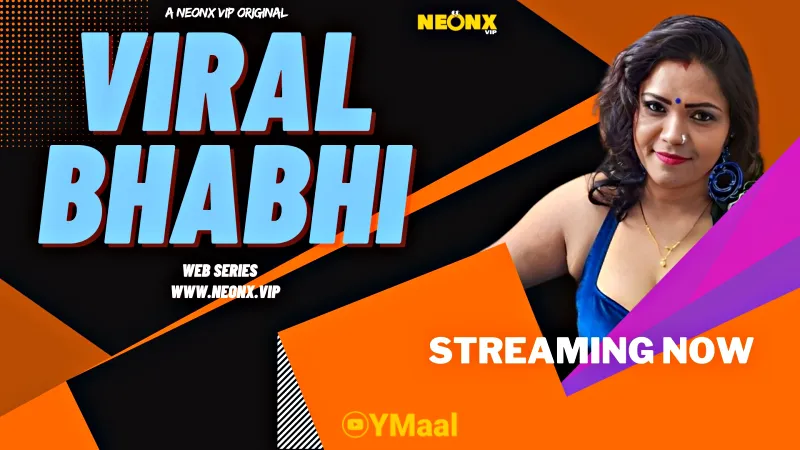 Watch Online VIRAL BHABHI Uncut Web Series (NEONX)