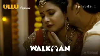Walkman Episode 1 (18+ Web Series) » ULLU
